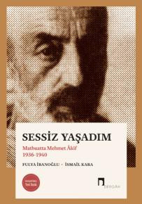 Sessiz Yaşadım